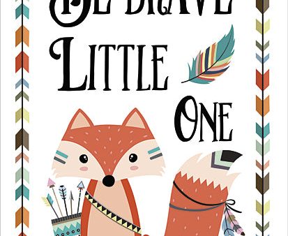 SB419 - Be Brave Little One - 12x16 Fashion