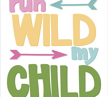 SB448 - Run Wild My Child - 12x16 For Cheap